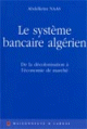 Le système bancaire algérien