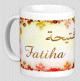 Mug prenom arabe feminin "Fatiha"